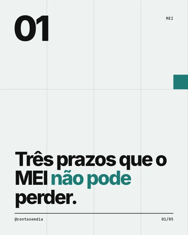Capa estilo Grade: Três prazos que o MEI não pode perder